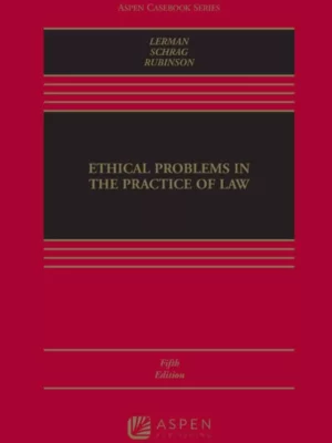 Ethical Problems in the Practice of Law (5th Edition) – PDF