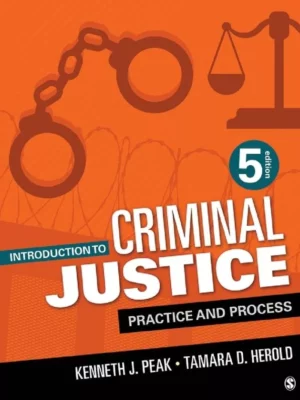 Introduction to Criminal Justice: Practice and Process (5th Edition) – PDF