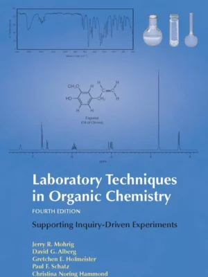 Laboratory Techniques in Organic Chemistry (4th Edition) – PDF