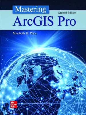 Mastering ArcGIS Pro (2nd Edition) – PDF