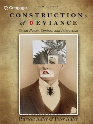 Constructions of Deviance: Social Power, Context, and Interaction (8th Edition)- PDF